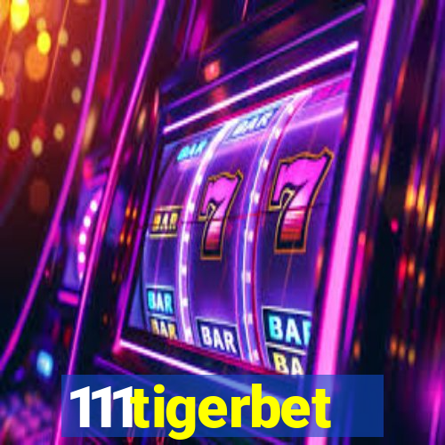 111tigerbet