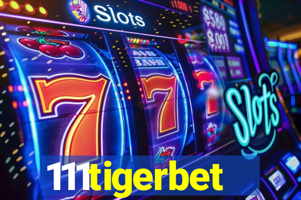 111tigerbet