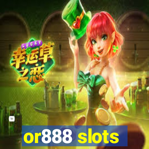 or888 slots