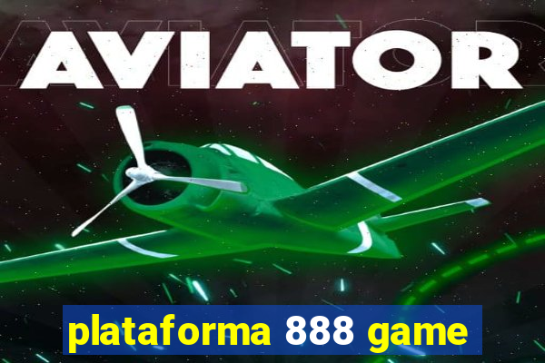 plataforma 888 game