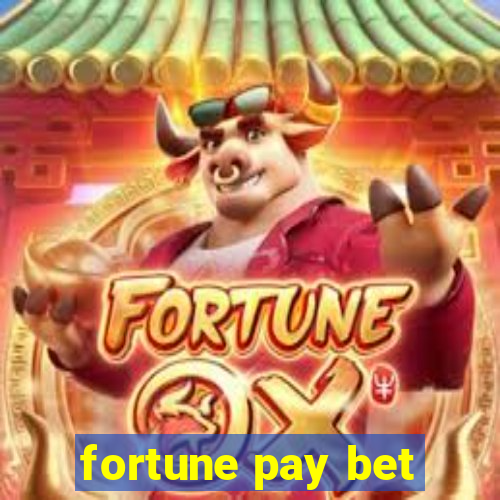 fortune pay bet