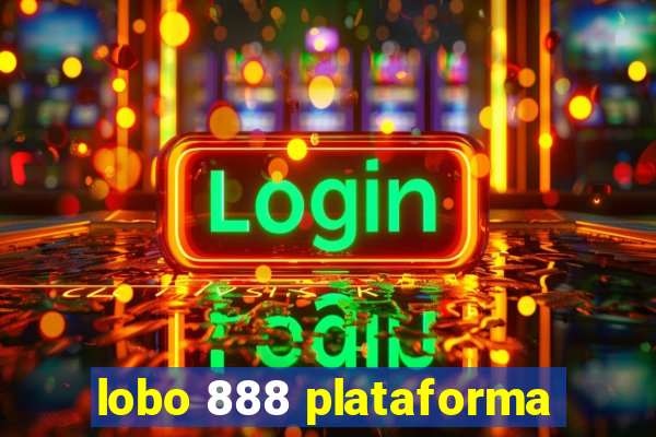 lobo 888 plataforma