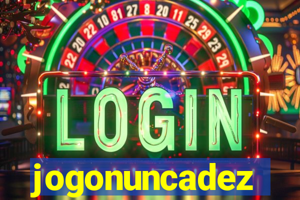 jogonuncadez