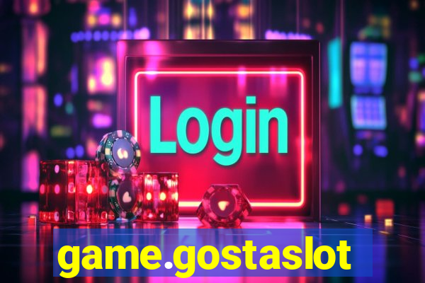 game.gostaslot