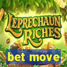 bet move