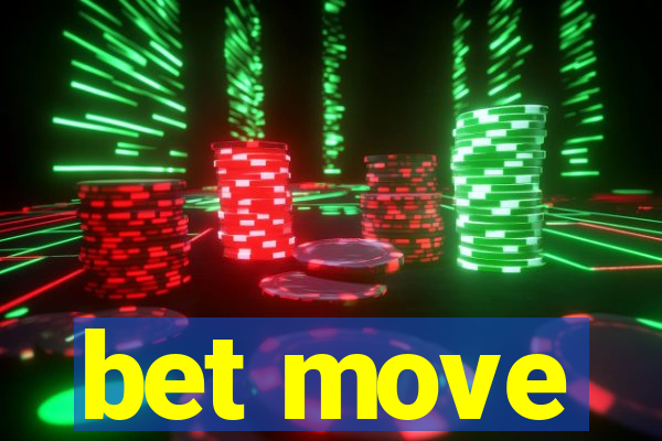 bet move