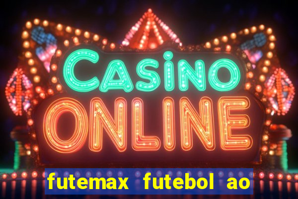 futemax futebol ao vivo real madrid