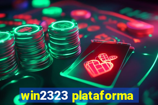 win2323 plataforma