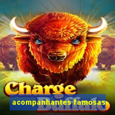 acompanhantes famosas