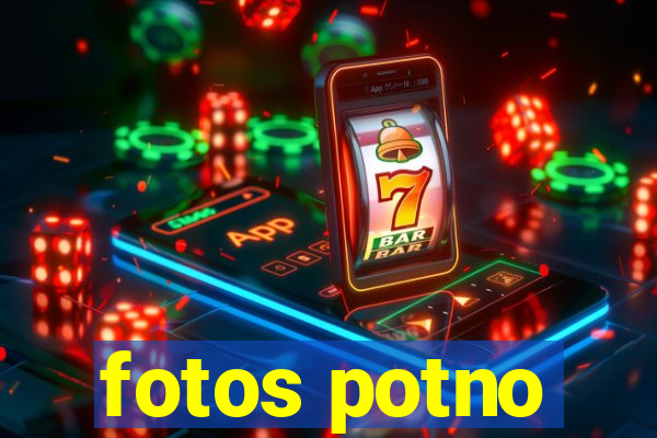 fotos potno