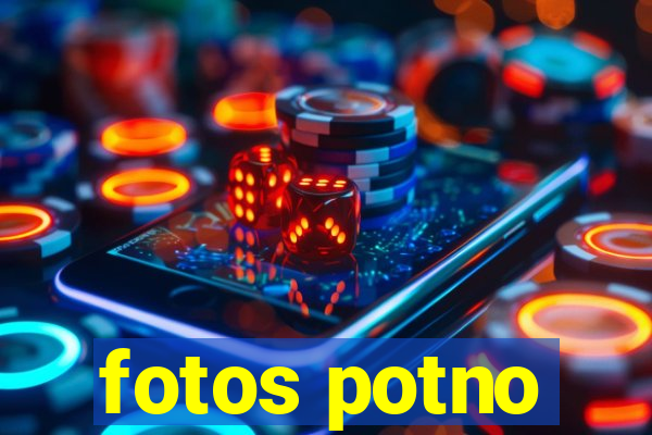 fotos potno