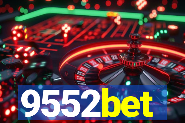 9552bet