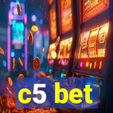 c5 bet