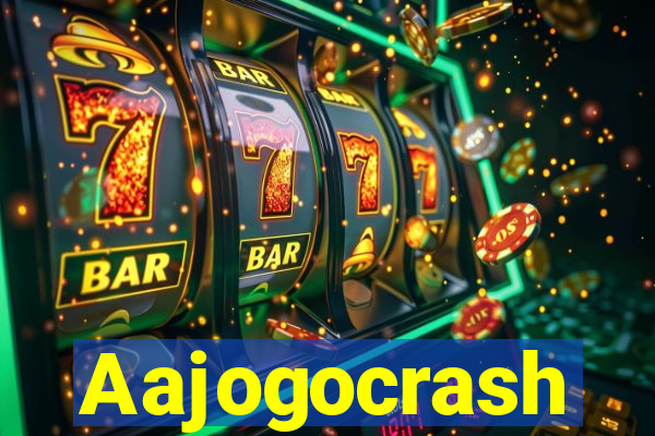 Aajogocrash