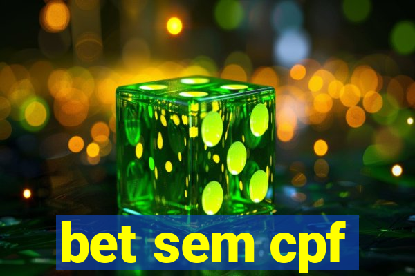 bet sem cpf