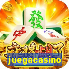 juegacasino