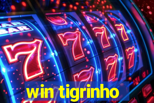 win tigrinho