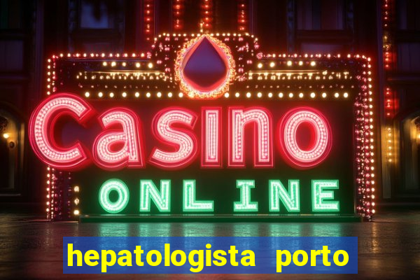 hepatologista porto alegre ipe