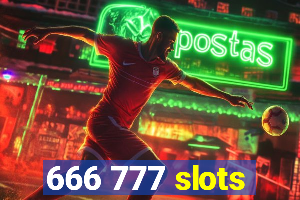 666 777 slots