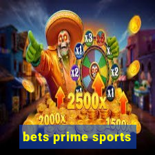 bets prime sports