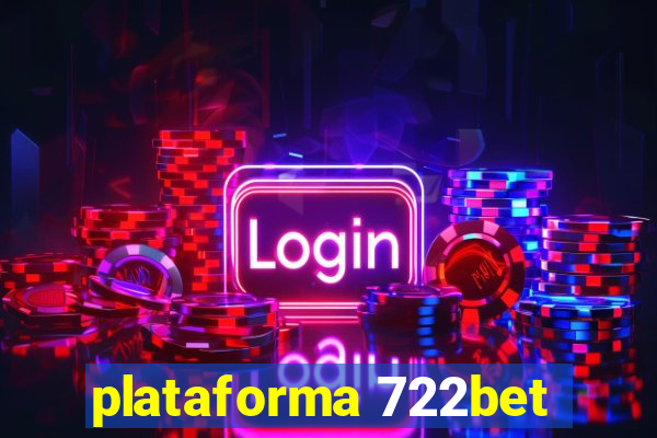 plataforma 722bet