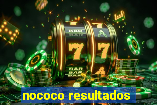 nococo resultados