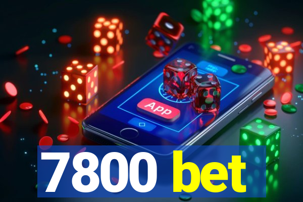 7800 bet