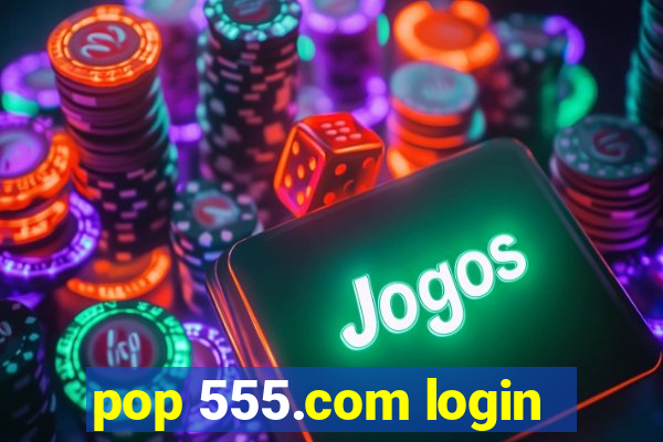 pop 555.com login