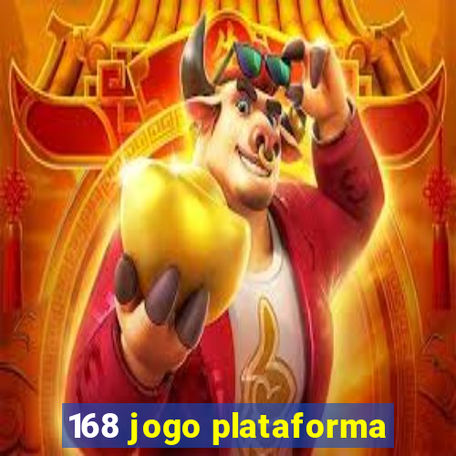 168 jogo plataforma