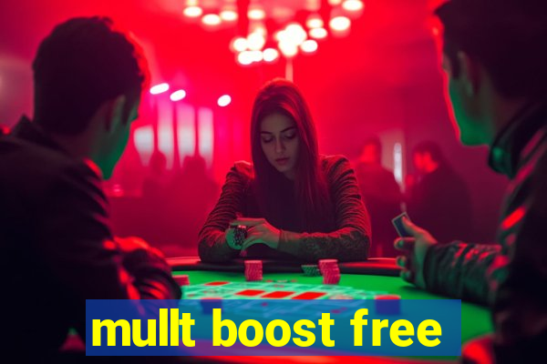 mullt boost free