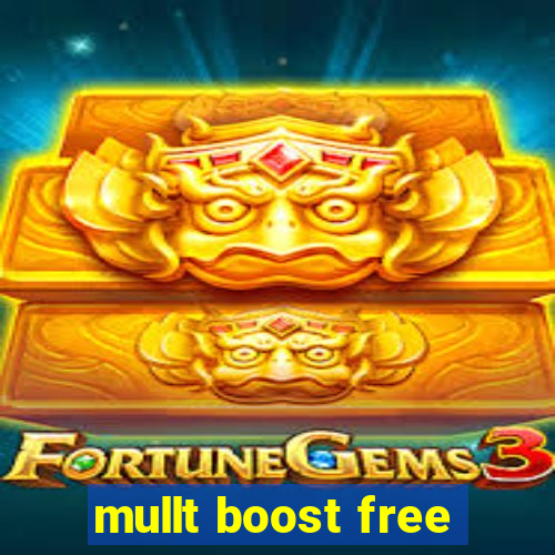 mullt boost free