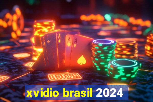 xvidio brasil 2024