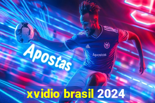 xvidio brasil 2024