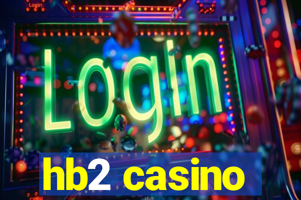 hb2 casino