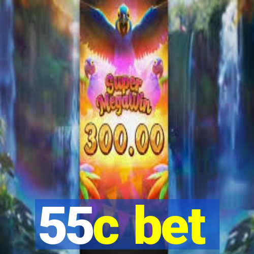 55c bet