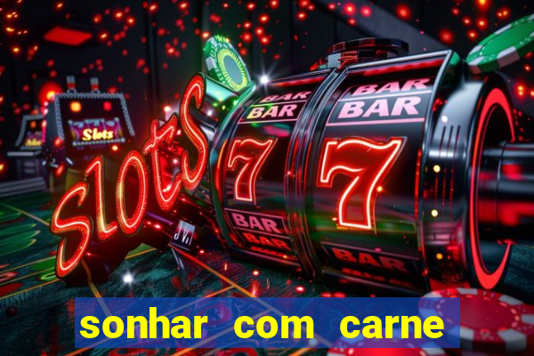 sonhar com carne de porco