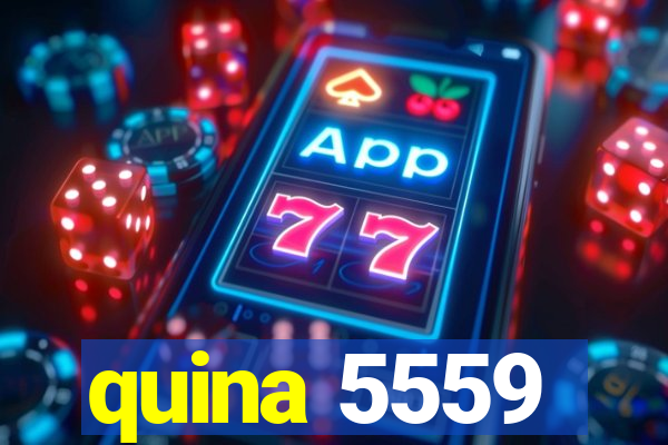 quina 5559