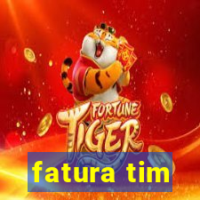 fatura tim