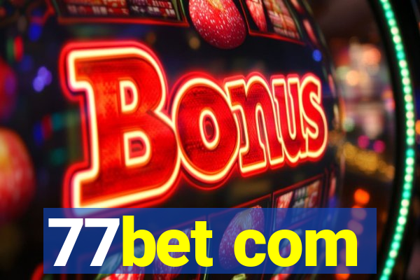 77bet com