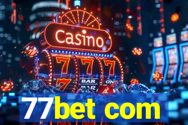 77bet com