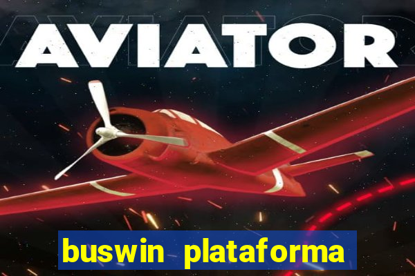 buswin plataforma de jogos