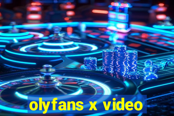 olyfans x video