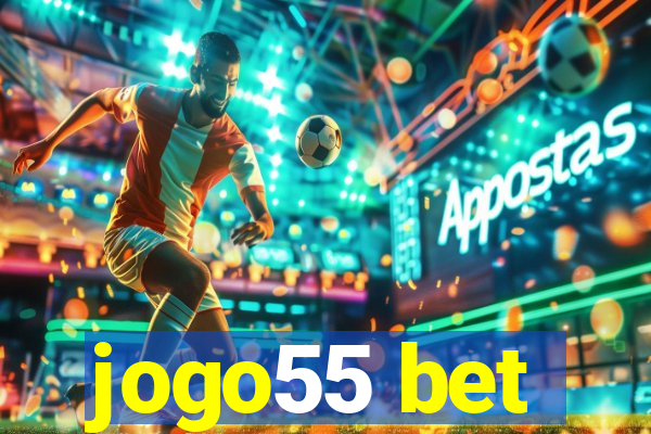 jogo55 bet