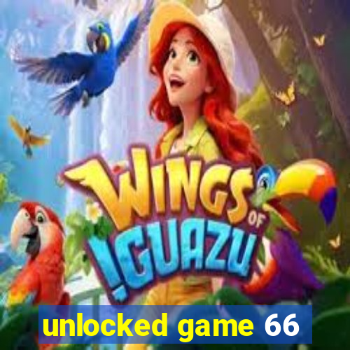 unlocked game 66