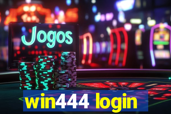 win444 login