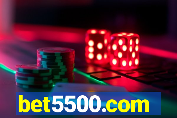 bet5500.com