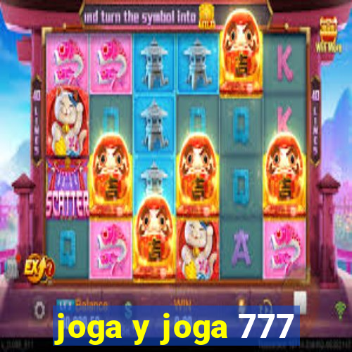 joga y joga 777