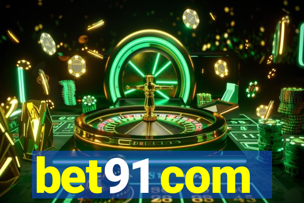 bet91 com