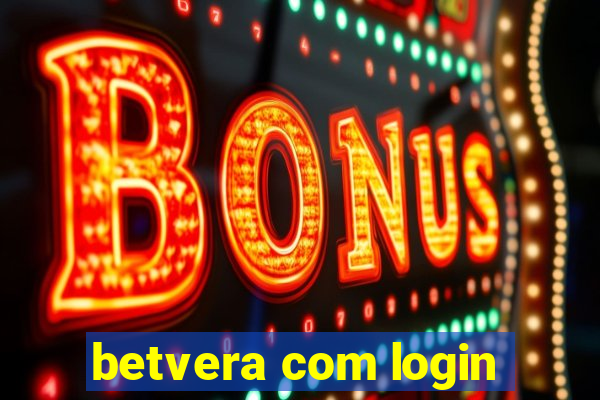 betvera com login