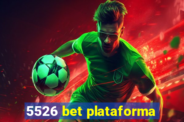 5526 bet plataforma